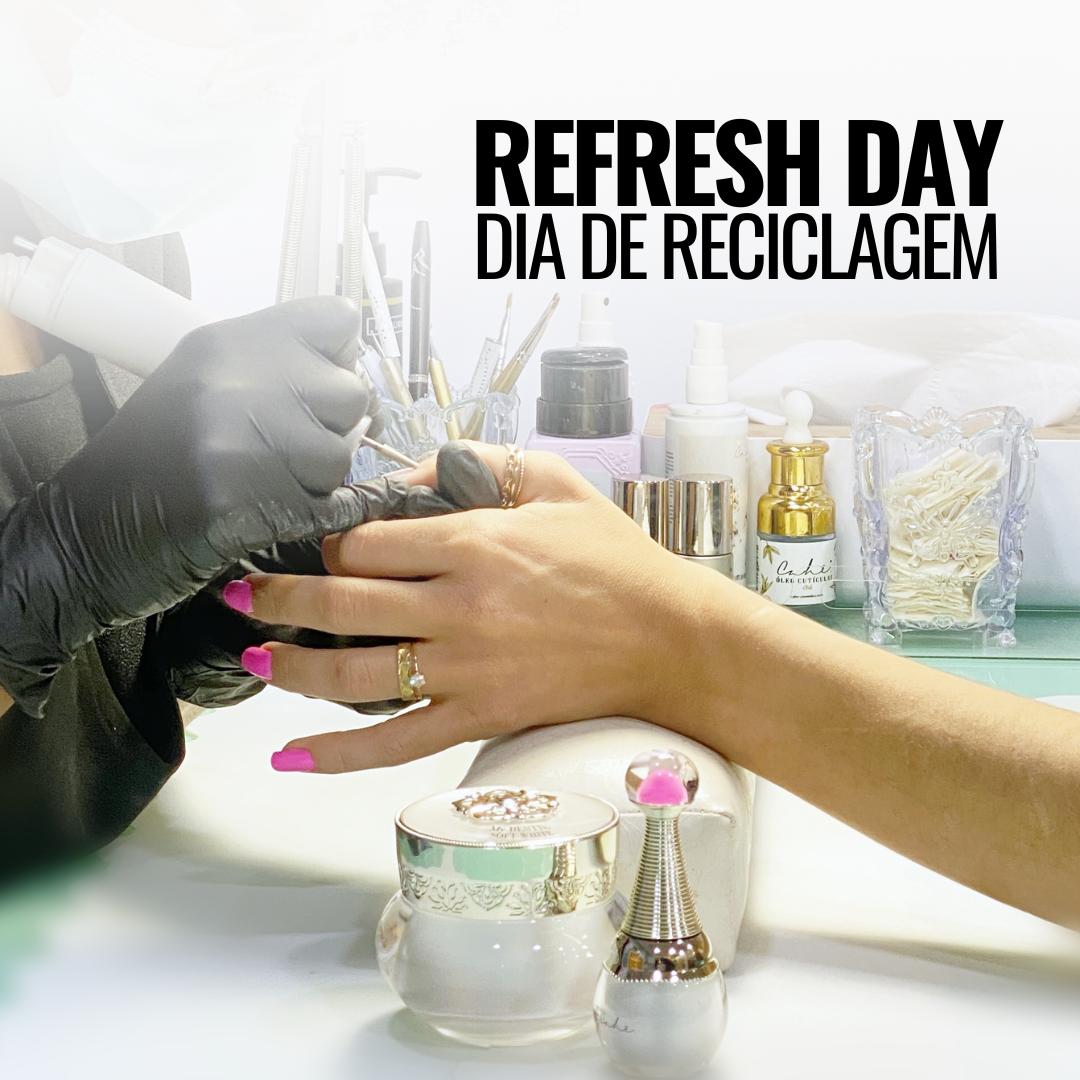 Refresh Day - Dia de Reciclagem